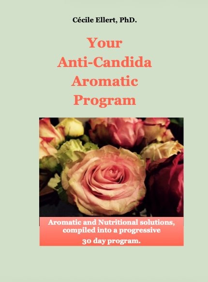 Your Anti-Candida Aromatic Program — by Dr. Cécile Ellert