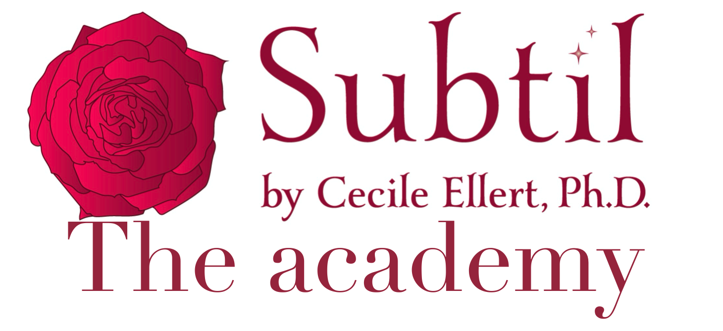 Subtil — The Academy, by Cecile Ellert, Ph.D.